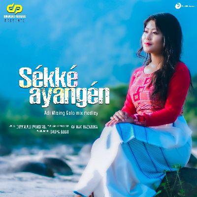 Sekke Ayangen, Listen the song Sekke Ayangen, Play the song Sekke Ayangen, Download the song Sekke Ayangen