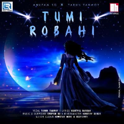 Tumi Robahi, Listen the songs of  Tumi Robahi, Play the songs of Tumi Robahi, Download the songs of Tumi Robahi