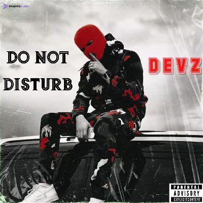 DO NOT DISTURB, Listen the songs of  DO NOT DISTURB, Play the songs of DO NOT DISTURB, Download the songs of DO NOT DISTURB