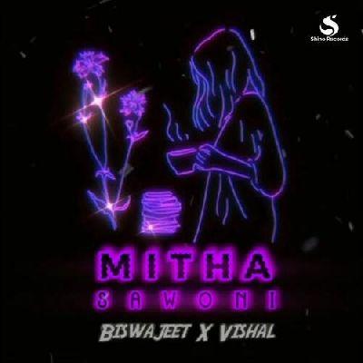 Mitha Sawoni, Listen the song Mitha Sawoni, Play the song Mitha Sawoni, Download the song Mitha Sawoni