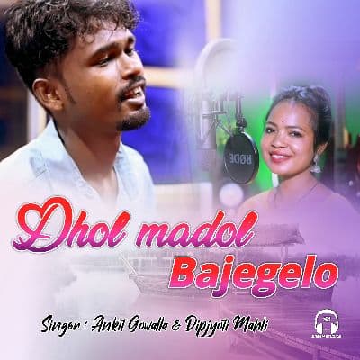 Dhol Madol Bajegelo, Listen the song Dhol Madol Bajegelo, Play the song Dhol Madol Bajegelo, Download the song Dhol Madol Bajegelo