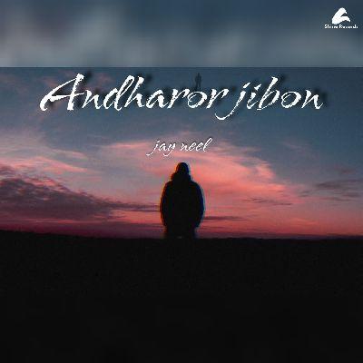 Andharor Jibon, Listen the song Andharor Jibon, Play the song Andharor Jibon, Download the song Andharor Jibon