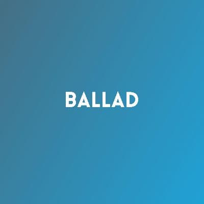 Ballad, Listen the songs of  Ballad, Play the songs of Ballad, Download the songs of Ballad