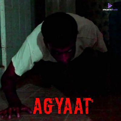 Agyaat, Listen the songs of  Agyaat, Play the songs of Agyaat, Download the songs of Agyaat