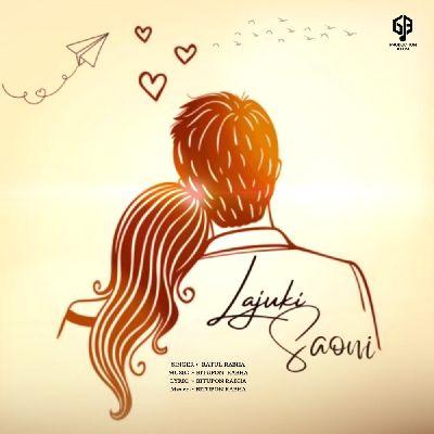 Lajuki Saoni, Listen the song Lajuki Saoni, Play the song Lajuki Saoni, Download the song Lajuki Saoni