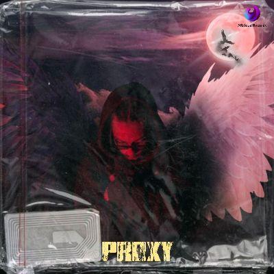 PROXY, Listen the songs of  PROXY, Play the songs of PROXY, Download the songs of PROXY