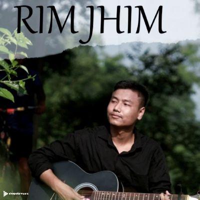 Rim Jhim, Listen the song Rim Jhim, Play the song Rim Jhim, Download the song Rim Jhim