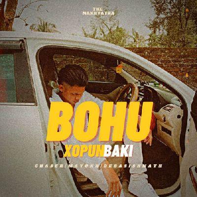 Bohu Xopun Baki, Listen the song Bohu Xopun Baki, Play the song Bohu Xopun Baki, Download the song Bohu Xopun Baki