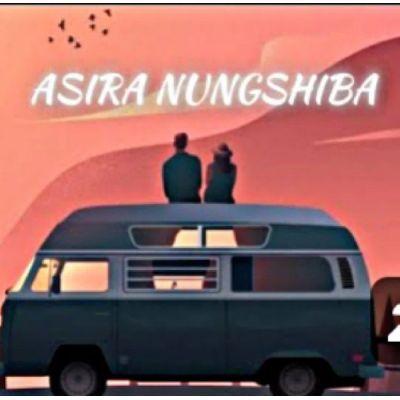 ASIRA NUNGSHIBA, Listen the songs of  ASIRA NUNGSHIBA, Play the songs of ASIRA NUNGSHIBA, Download the songs of ASIRA NUNGSHIBA