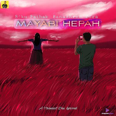 Mayabi Hepah, Listen the song Mayabi Hepah, Play the song Mayabi Hepah, Download the song Mayabi Hepah