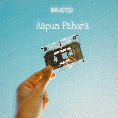 Aapun Pahora (Bonified), Listen the songs of  Aapun Pahora (Bonified), Play the songs of Aapun Pahora (Bonified), Download the songs of Aapun Pahora (Bonified)