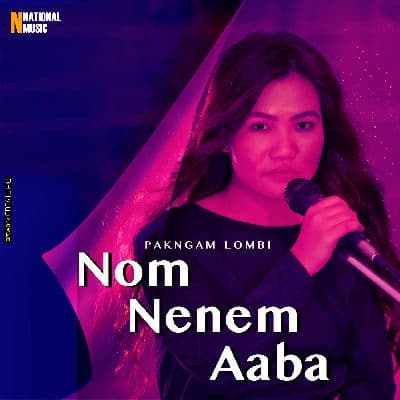 Nom Nenem Aaba, Listen the song Nom Nenem Aaba, Play the song Nom Nenem Aaba, Download the song Nom Nenem Aaba