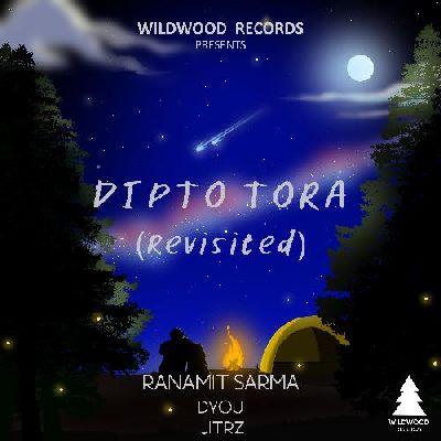 Dipto Tora (Revisited), Listen the songs of  Dipto Tora (Revisited), Play the songs of Dipto Tora (Revisited), Download the songs of Dipto Tora (Revisited)