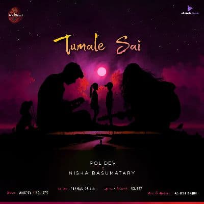 Tumale Sai, Listen the song Tumale Sai, Play the song Tumale Sai, Download the song Tumale Sai