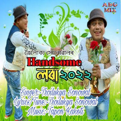 Handsome Lora 2022, Listen the songs of  Handsome Lora 2022, Play the songs of Handsome Lora 2022, Download the songs of Handsome Lora 2022