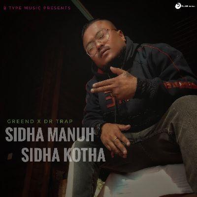 Sidha Manuh Sidha Kotha, Listen the song Sidha Manuh Sidha Kotha, Play the song Sidha Manuh Sidha Kotha, Download the song Sidha Manuh Sidha Kotha