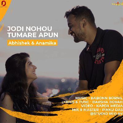 Jodi Nohou Tumare Apun, Listen the song Jodi Nohou Tumare Apun, Play the song Jodi Nohou Tumare Apun, Download the song Jodi Nohou Tumare Apun