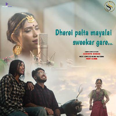 Dherei palta mayalai sweekar gare, Listen the song Dherei palta mayalai sweekar gare, Play the song Dherei palta mayalai sweekar gare, Download the song Dherei palta mayalai sweekar gare