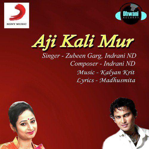 Aji Kali Mur, Listen the song Aji Kali Mur, Play the song Aji Kali Mur, Download the song Aji Kali Mur