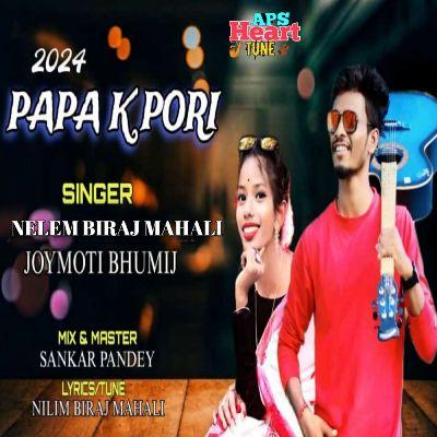 Papa K Pori 2024, Listen the songs of  Papa K Pori 2024, Play the songs of Papa K Pori 2024, Download the songs of Papa K Pori 2024