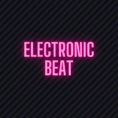 Electronic Beat, Listen the songs of  Electronic Beat, Play the songs of Electronic Beat, Download the songs of Electronic Beat