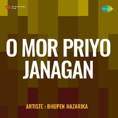 O Mor Priyo Janagan, Listen the songs of  O Mor Priyo Janagan, Play the songs of O Mor Priyo Janagan, Download the songs of O Mor Priyo Janagan