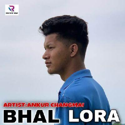 Bhal Lora, Listen the song Bhal Lora, Play the song Bhal Lora, Download the song Bhal Lora