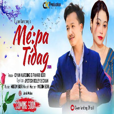 Mepa Tidag, Listen the songs of  Mepa Tidag, Play the songs of Mepa Tidag, Download the songs of Mepa Tidag