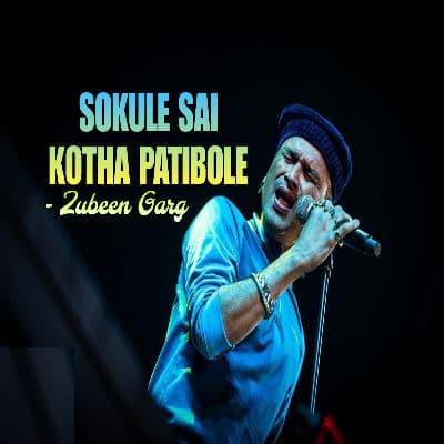 Sokule Sai Kotha Patibole, Listen the song Sokule Sai Kotha Patibole, Play the song Sokule Sai Kotha Patibole, Download the song Sokule Sai Kotha Patibole