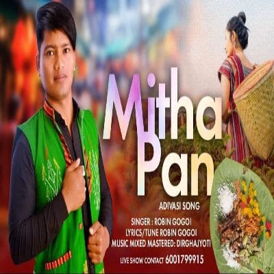 Mitha Pan, Listen the songs of  Mitha Pan, Play the songs of Mitha Pan, Download the songs of Mitha Pan