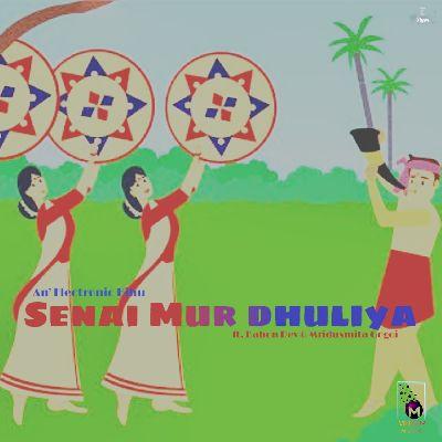 Senai Mur Dhulia, Listen the song Senai Mur Dhulia, Play the song Senai Mur Dhulia, Download the song Senai Mur Dhulia