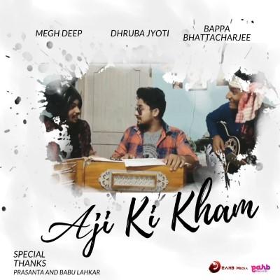 Aji Ki Kham, Listen the song Aji Ki Kham, Play the song Aji Ki Kham, Download the song Aji Ki Kham