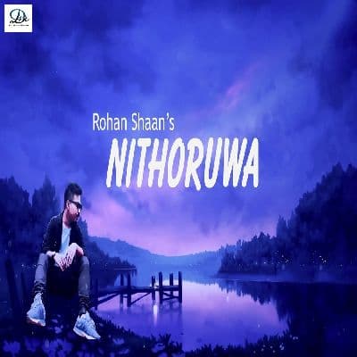 Nithoruwa, Listen the song Nithoruwa, Play the song Nithoruwa, Download the song Nithoruwa