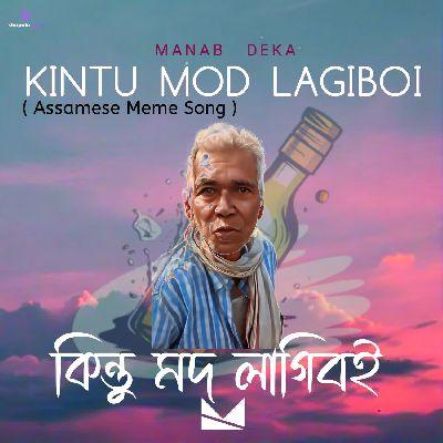 Kintu Mod Lagiboi (Meme Song), Listen the song Kintu Mod Lagiboi (Meme Song), Play the song Kintu Mod Lagiboi (Meme Song), Download the song Kintu Mod Lagiboi (Meme Song)