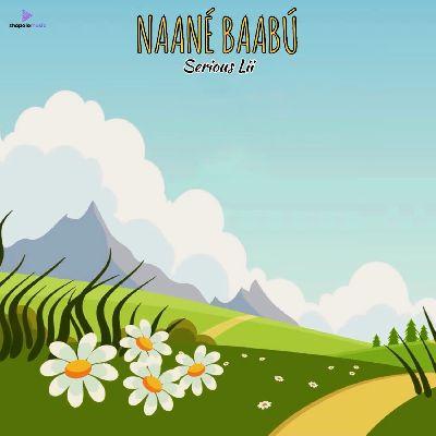 NAANÉ BAABÚ (The Untold Tales), Listen the songs of  NAANÉ BAABÚ (The Untold Tales), Play the songs of NAANÉ BAABÚ (The Untold Tales), Download the songs of NAANÉ BAABÚ (The Untold Tales)