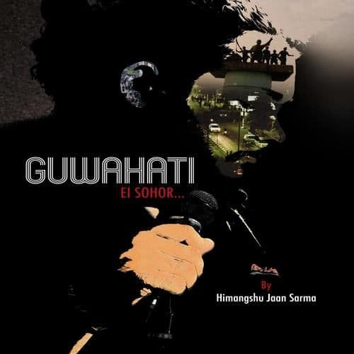 Guwahati Ei Sohor, Listen the songs of  Guwahati Ei Sohor, Play the songs of Guwahati Ei Sohor, Download the songs of Guwahati Ei Sohor