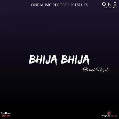 Bhija Bhija, Listen the song Bhija Bhija, Play the song Bhija Bhija, Download the song Bhija Bhija