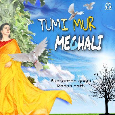 Tumi Mur Meghali, Listen the songs of  Tumi Mur Meghali, Play the songs of Tumi Mur Meghali, Download the songs of Tumi Mur Meghali