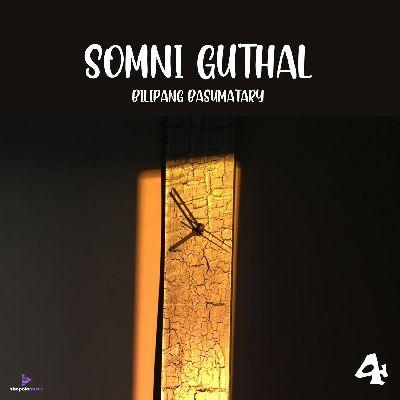 SOMNI GUTHAL, Listen the songs of  SOMNI GUTHAL, Play the songs of SOMNI GUTHAL, Download the songs of SOMNI GUTHAL