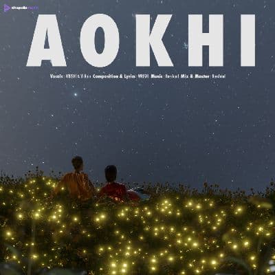 Aokhi, Listen the song Aokhi, Play the song Aokhi, Download the song Aokhi