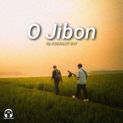 O Jibon, Listen the song O Jibon, Play the song O Jibon, Download the song O Jibon