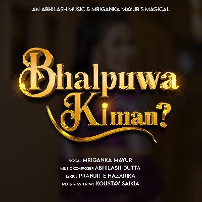 Bhalpuwa Kiman, Listen the song Bhalpuwa Kiman, Play the song Bhalpuwa Kiman, Download the song Bhalpuwa Kiman