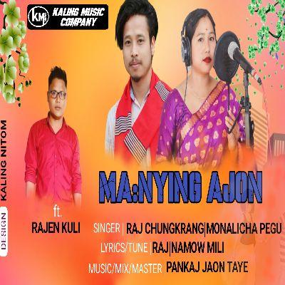 Manying Ajon, Listen the songs of  Manying Ajon, Play the songs of Manying Ajon, Download the songs of Manying Ajon