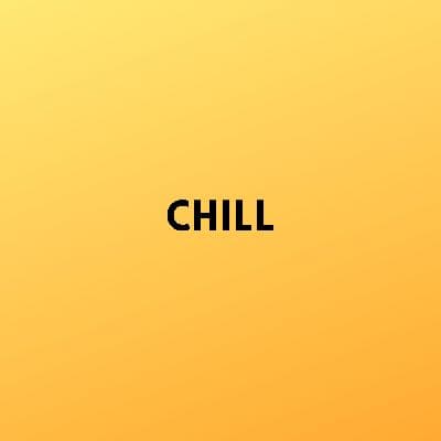 Chill, Listen the songs of  Chill, Play the songs of Chill, Download the songs of Chill