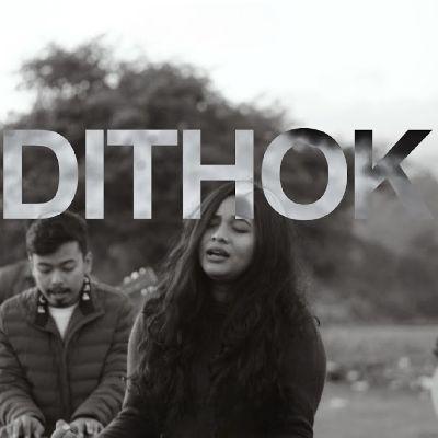 DITHOK, Listen the songs of  DITHOK, Play the songs of DITHOK, Download the songs of DITHOK