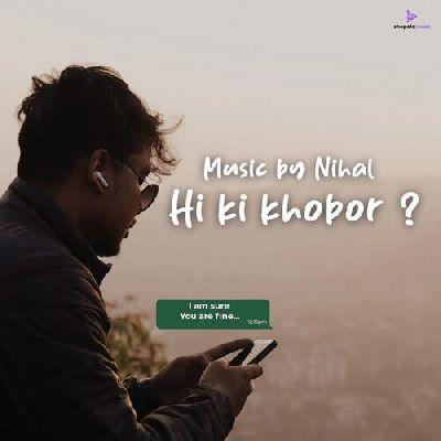 Hi Ki Khobor (A Conversation Song), Listen the song Hi Ki Khobor (A Conversation Song), Play the song Hi Ki Khobor (A Conversation Song), Download the song Hi Ki Khobor (A Conversation Song)