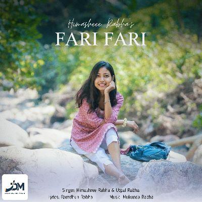 Fari Fari, Listen the songs of  Fari Fari, Play the songs of Fari Fari, Download the songs of Fari Fari