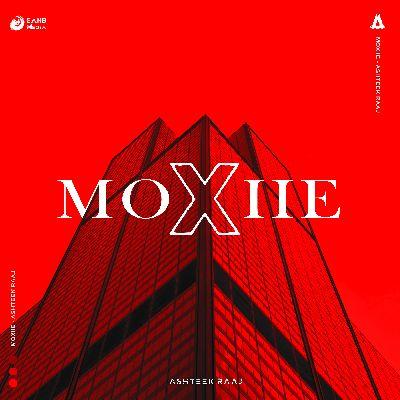 Moxiie, Listen the song Moxiie, Play the song Moxiie, Download the song Moxiie