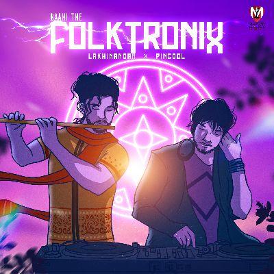 Baahi The Folktronix, Listen the song Baahi The Folktronix, Play the song Baahi The Folktronix, Download the song Baahi The Folktronix