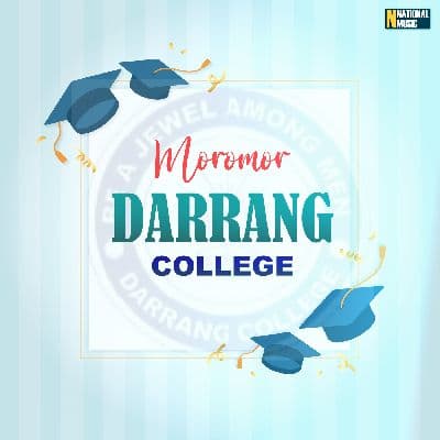 Moromor Darrang College, Listen the song Moromor Darrang College, Play the song Moromor Darrang College, Download the song Moromor Darrang College